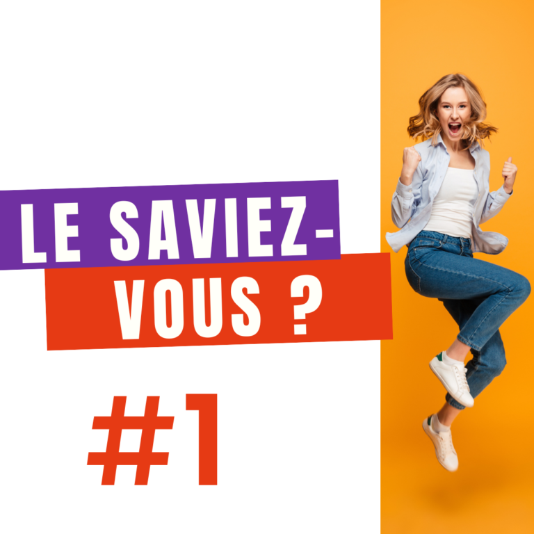 Le saviez-vous ? #1